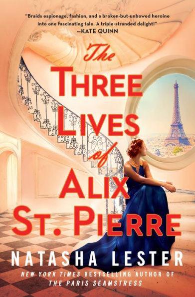 The Three Lives of Alix St. Pierre - Hardcover | Diverse Reads