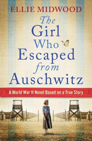 The Girl Who Escaped from Auschwitz - Paperback | Diverse Reads
