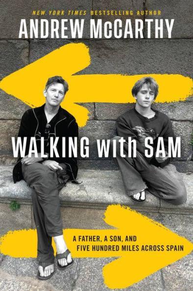 Walking with Sam: A Father, a Son, and Five Hundred Miles Across Spain - Hardcover | Diverse Reads