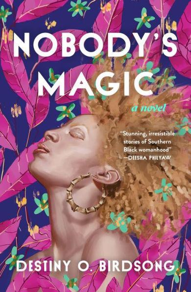 Nobody's Magic - Paperback | Diverse Reads