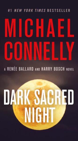 Dark Sacred Night (Harry Bosch Series #21 and Renée Ballard Series #2) - Paperback | Diverse Reads