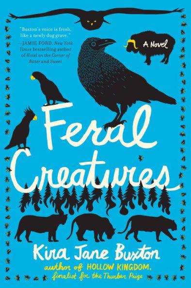 Feral Creatures - Hardcover | Diverse Reads
