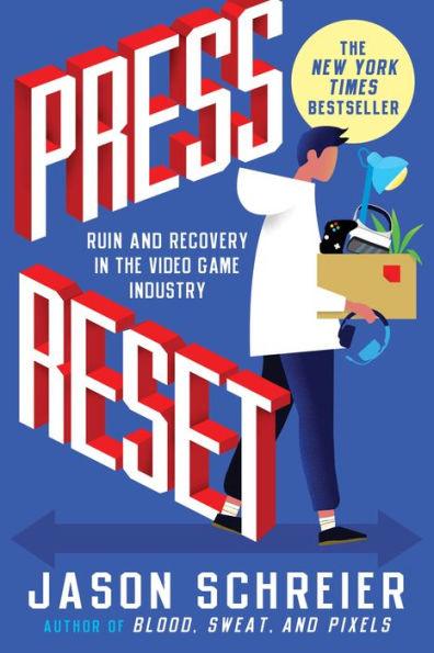 Press Reset: Ruin and Recovery in the Video Game Industry - Paperback | Diverse Reads