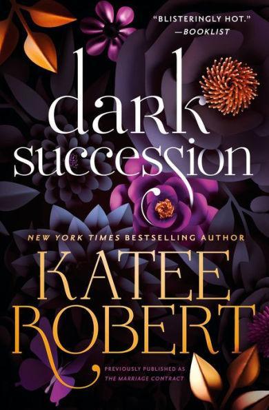 Dark Succession (previously published as The Marriage Contract) - Paperback | Diverse Reads