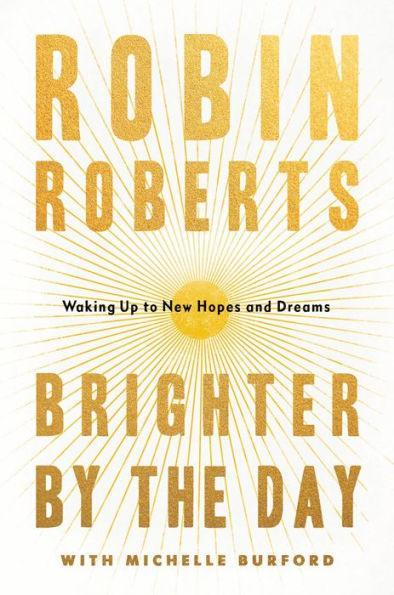 Brighter by the Day: Waking Up to New Hopes and Dreams -  | Diverse Reads