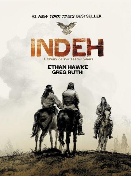 Indeh: A Story of the Apache Wars - Diverse Reads