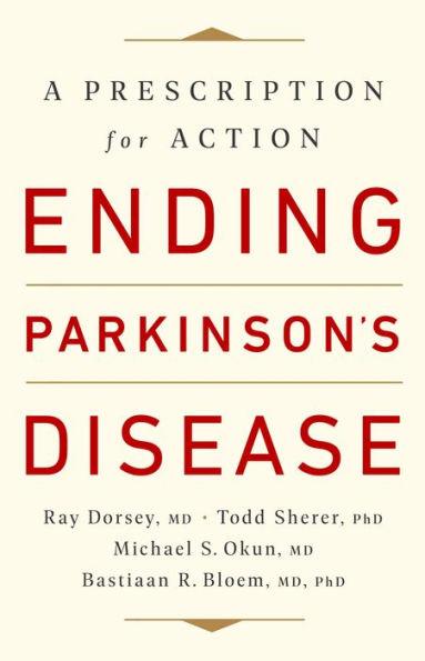 Ending Parkinson's Disease: A Prescription for Action - Paperback | Diverse Reads