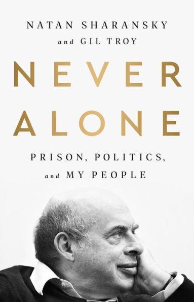 Never Alone: Prison, Politics, and My People - Paperback | Diverse Reads