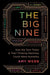 The Big Nine: How the Tech Titans and Their Thinking Machines Could Warp Humanity - Paperback | Diverse Reads