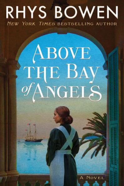 Above the Bay of Angels: A Novel - Paperback | Diverse Reads
