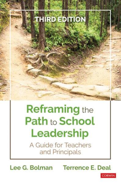 Reframing the Path to School Leadership: A Guide for Teachers and Principals / Edition 3 - Paperback | Diverse Reads