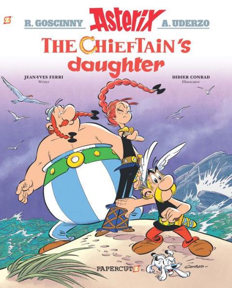 Asterix #38: The Chieftain's Daughter - Hardcover | Diverse Reads