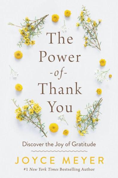 The Power of Thank You: Discover the Joy of Gratitude - Hardcover | Diverse Reads