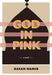 God in Pink - Diverse Reads