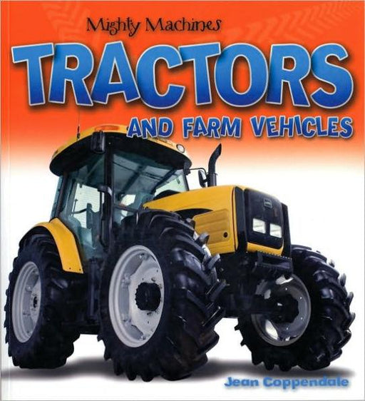 Tractors and Farm Vehicles - Paperback | Diverse Reads