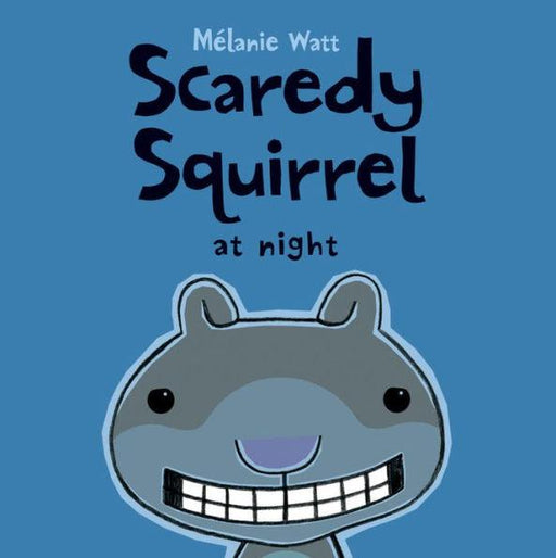Scaredy Squirrel at Night - Paperback | Diverse Reads