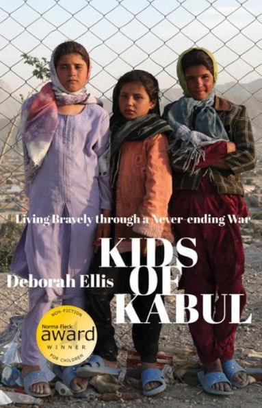 Kids of Kabul: Living Bravely through a Never-ending War - Diverse Reads