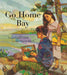 Go Home Bay - Hardcover | Diverse Reads