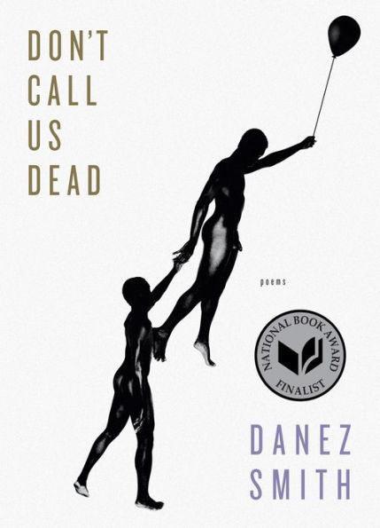 Don't Call Us Dead - Paperback | Diverse Reads
