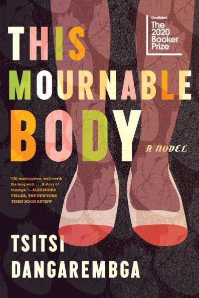 This Mournable Body (Nervous Conditions Trilogy #3) - Paperback | Diverse Reads