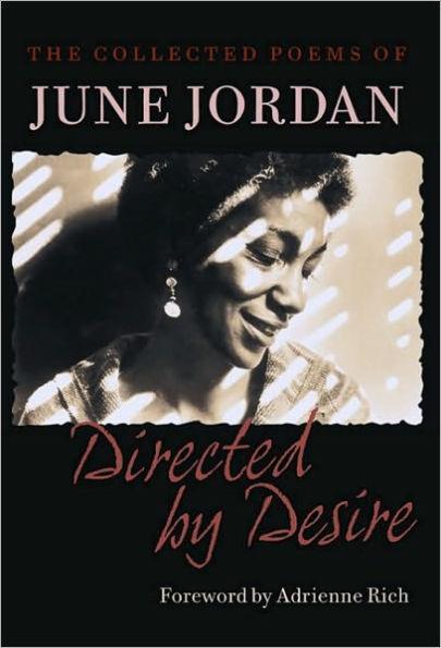 Directed by Desire: The Collected Poems of June Jordan - Paperback | Diverse Reads