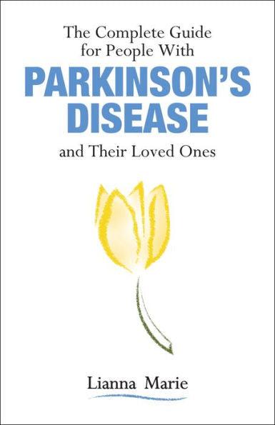 The Complete Guide for People With Parkinson's Disease and Their Loved Ones - Paperback | Diverse Reads