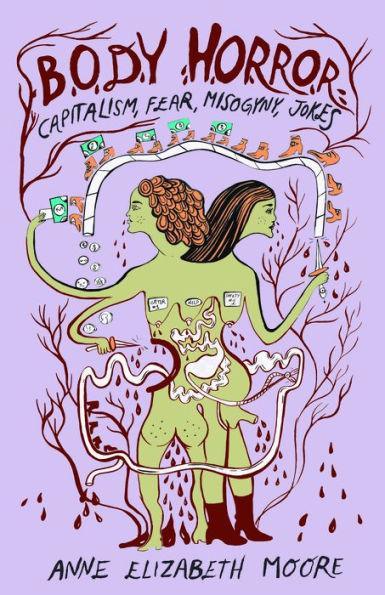 Body Horror: Capitalism, Fear, Misogyny, Jokes - Paperback | Diverse Reads