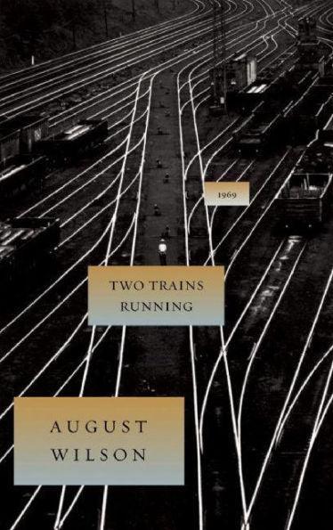 Two Trains Running - Hardcover | Diverse Reads