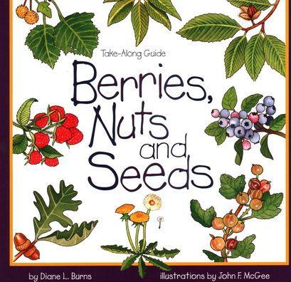 Berries, Nuts, And Seeds - Paperback | Diverse Reads