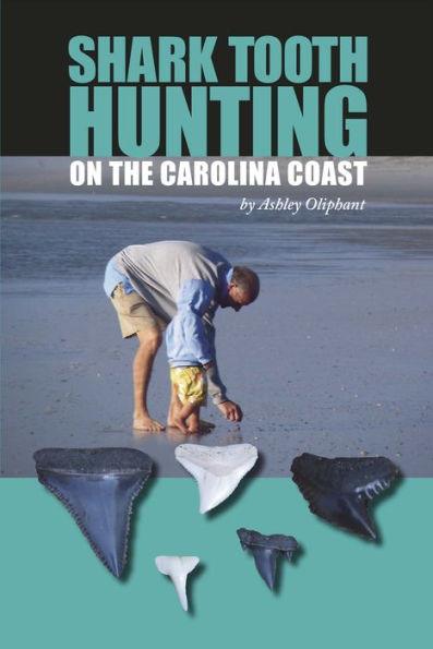 Shark Tooth Hunting on the Carolina Coast - Paperback | Diverse Reads