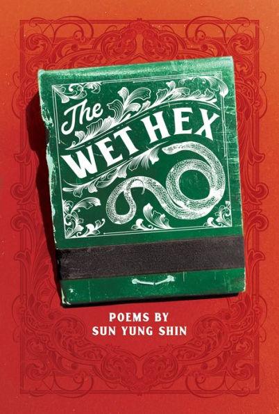 The Wet Hex - Paperback | Diverse Reads