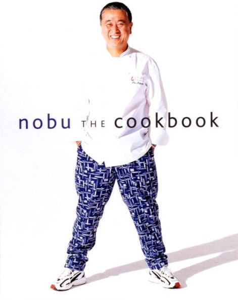 Nobu: The Cookbook - Hardcover | Diverse Reads