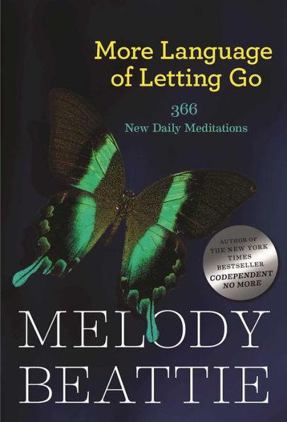 More Language of Letting Go: 366 New Daily Meditations - Paperback | Diverse Reads