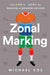 Zonal Marking: From Ajax to Zidane, the Making of Modern Soccer - Paperback | Diverse Reads