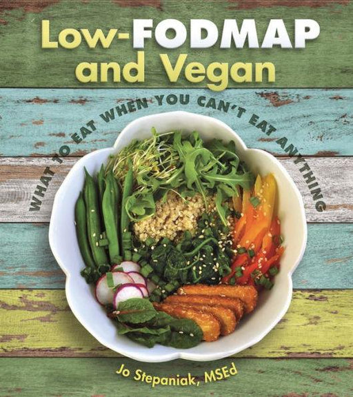 Low-FODMAP and Vegan - Paperback | Diverse Reads
