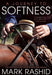 A Journey to Softness: In Search of Feel and Connection with the Horse - Paperback | Diverse Reads