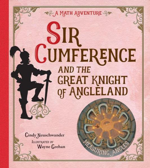 Sir Cumference and the Great Knight of Angleland - Paperback | Diverse Reads