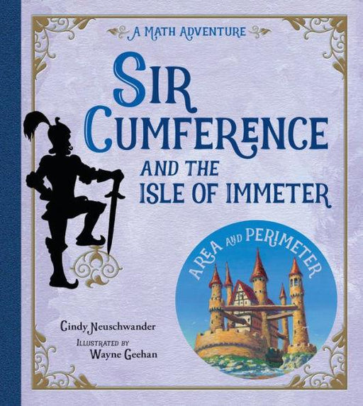 Sir Cumference and the Isle of Immeter - Paperback | Diverse Reads