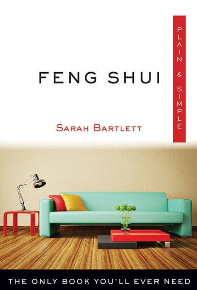 Feng Shui Plain & Simple: The Only Book You'll Ever Need - Paperback | Diverse Reads
