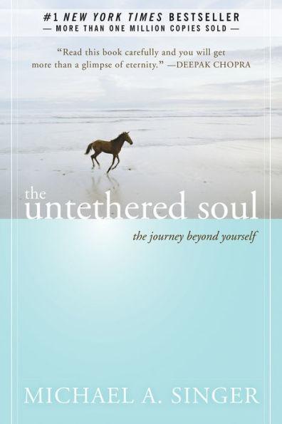 The Untethered Soul: The Journey Beyond Yourself - Paperback | Diverse Reads