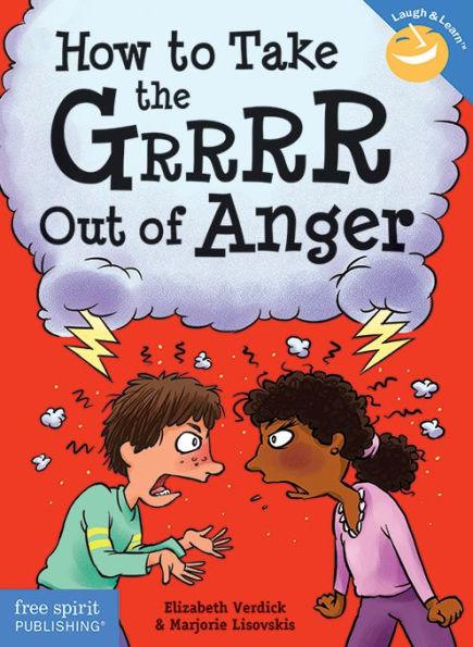 How to Take the Grrrr Out of Anger - Paperback | Diverse Reads