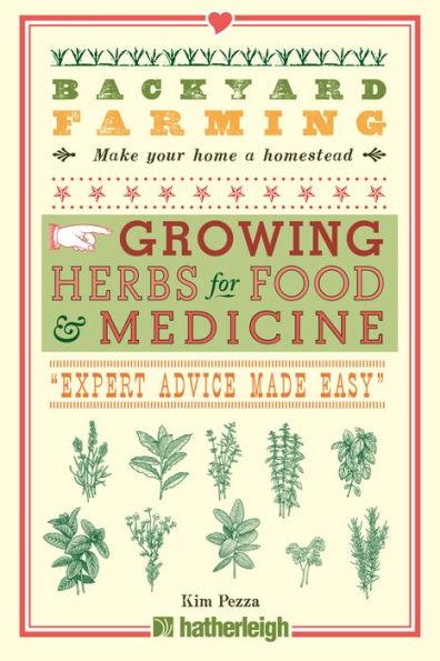 Backyard Farming: Growing Herbs for Food and Medicine - Paperback | Diverse Reads