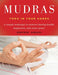 Mudras: Yoga in Your Hands - Paperback | Diverse Reads