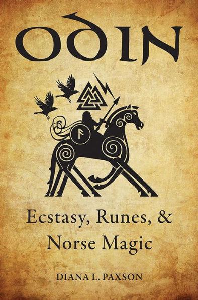 Odin: Ecstasy, Runes, & Norse Magic - Paperback | Diverse Reads