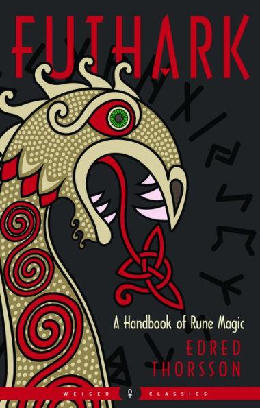 Futhark: A Handbook of Rune Magic, New Edition - Paperback | Diverse Reads