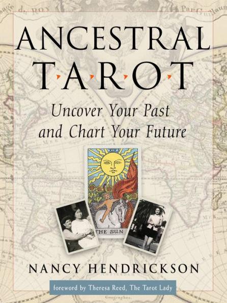 Ancestral Tarot: Uncover Your Past and Chart Your Future - Paperback | Diverse Reads