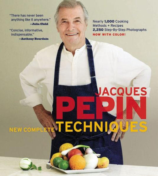 Jacques Pépin New Complete Techniques - Hardcover | Diverse Reads