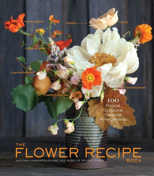 The Flower Recipe Book - Hardcover | Diverse Reads