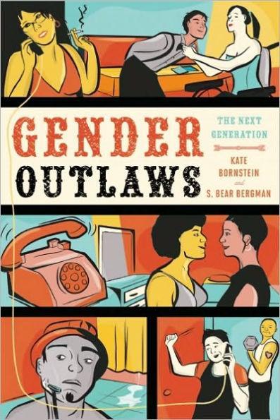 Gender Outlaws: The Next Generation - Diverse Reads