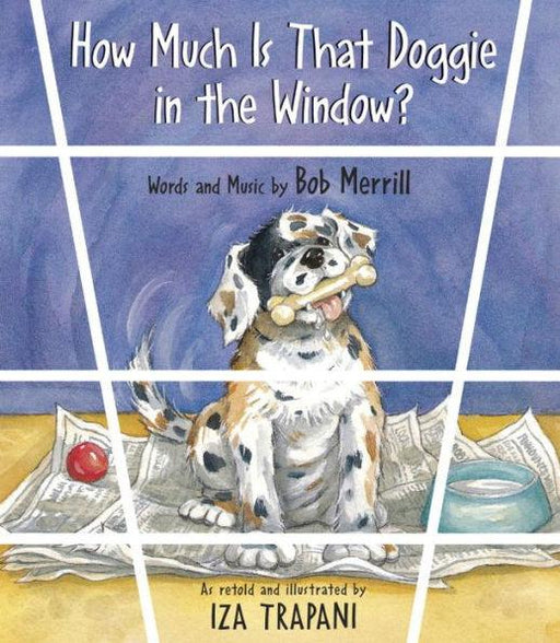 How Much Is That Doggie in the Window? - Paperback | Diverse Reads